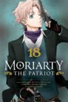 Moriarty the Patriot  - Paperback - Volume 18