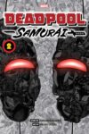 Deadpool Samurai - Marvel X Shonen - Volume 2